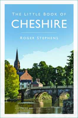 The Little Book of Cheshire (Stephens Roger)(Paperback)