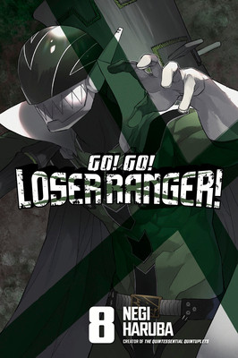 Go! Go! Loser Ranger! 8 (Haruba Negi)(Paperback)