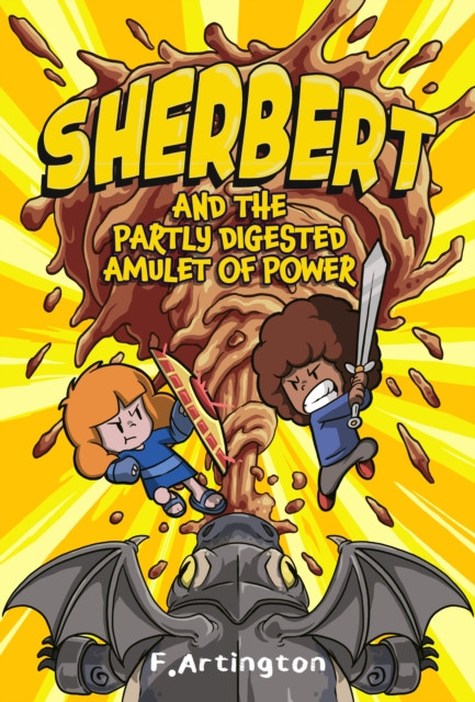 Sherbert and the Partly Digested Amulet of Power (Artington F.)(Paperback / softback)