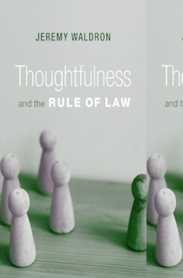 Thoughtfulness and the Rule of Law (Waldron Jeremy)(Pevná vazba)