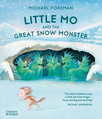 Little Mo and the Great Snow Monster (Foreman Michael)(Pevná vazba)