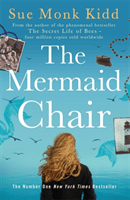 Mermaid Chair - The No. 1 New York Times bestseller (Monk Kidd Sue)(Paperback / softback)