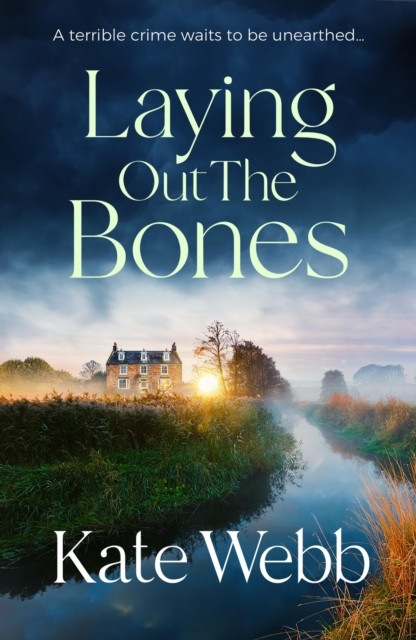 Laying Out the Bones (Webb Kate)(Pevná vazba)