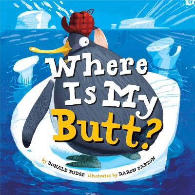Where Is My Butt? (Budge Donald)(Pevná vazba)