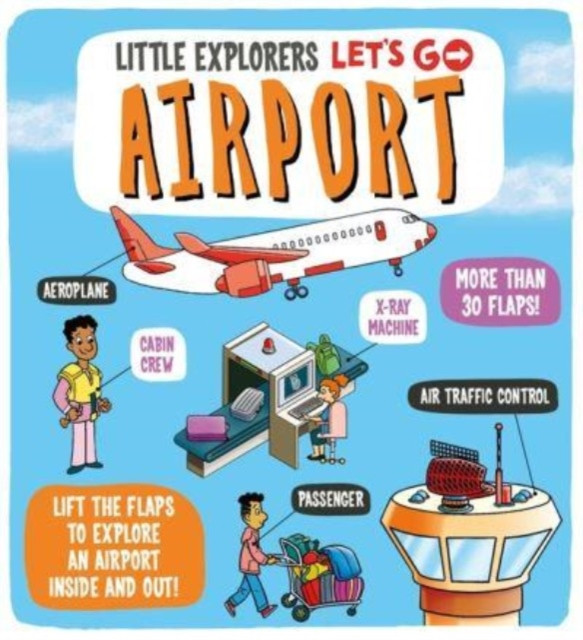 Little Explorers: Let's Go! Airport (Ltd. Dynamo)(Board book)