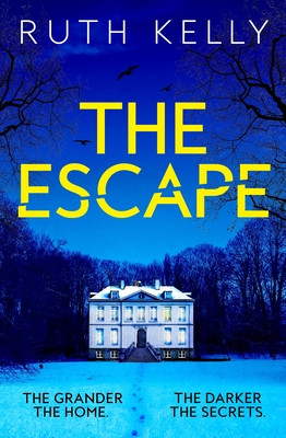 The Escape (Kelly Ruth)(Paperback)