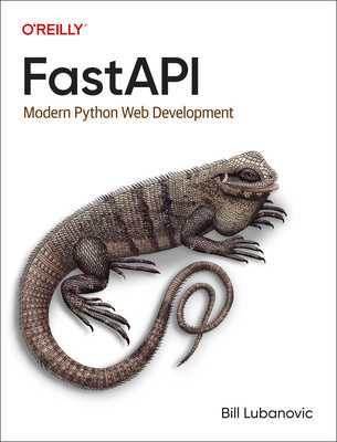 Fastapi: Modern Python Web Development (Lubanovic Bill)(Paperback)