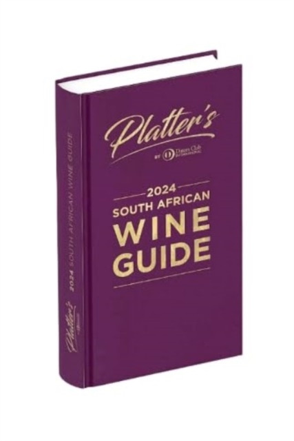 Platters South African Wine Guide 2024 (van Zyl Philip)(Pevná vazba)