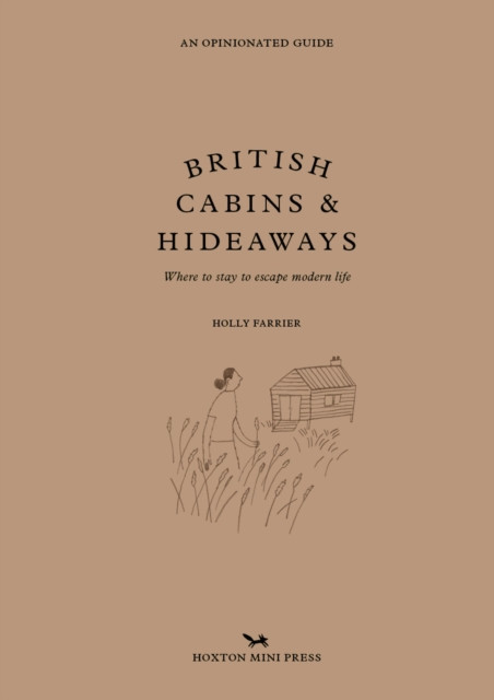 British Cabins And Hideaways (Farrier Holly)(Pevná vazba)