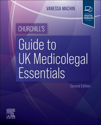 Churchill's Guide to UK Medicolegal Essentials (Machin Vanessa)(Paperback)