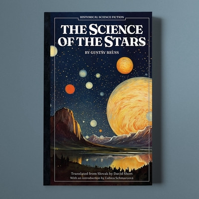 The Science of the Stars (Reuss Gustv)(Paperback)