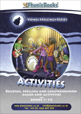 Phonic Books Moon Dogs Set 3 Vowel Spellings Activities - Photocopiable Activities Accompanying Moon Dogs Set 3 Vowel Spellings Books for Older Readers (Two Spellings for a Vowel Sound) (Phonic Books)(Spiral bound)