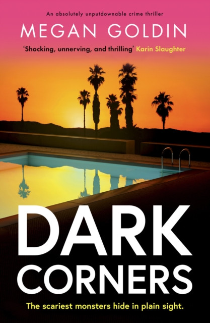 Dark Corners - An absolutely unputdownable crime thriller (Goldin Megan)(Paperback / softback)