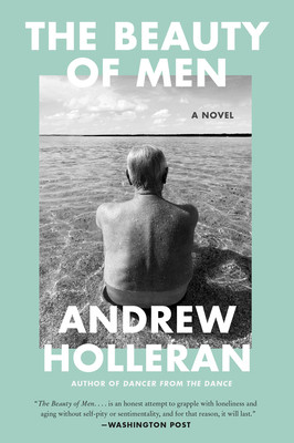 The Beauty of Men (Holleran Andrew)(Paperback)