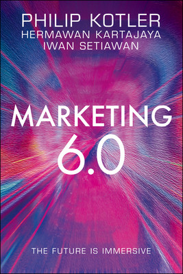 Marketing 6.0: The Future Is Immersive (Kotler Philip)(Pevná vazba)
