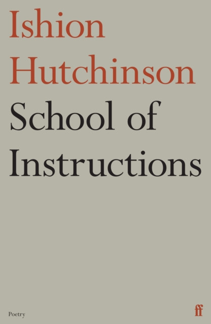 School of Instructions (Hutchinson Ishion)(Paperback / softback)