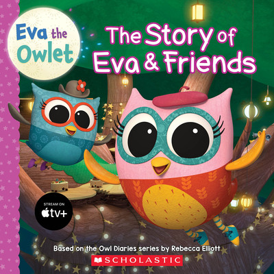 The Story of Eva & Friends (Eva the Owlet Storybook) (Lee Cee)(Paperback)