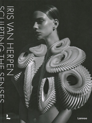 Iris Van Herpen: Sculpting the Senses (Van Herpen Iris)(Pevná vazba)