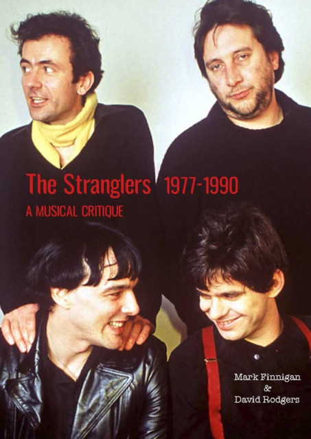 Stranglers 1977-90 - A Musical Critique (Finnigan Mark)(Paperback / softback)