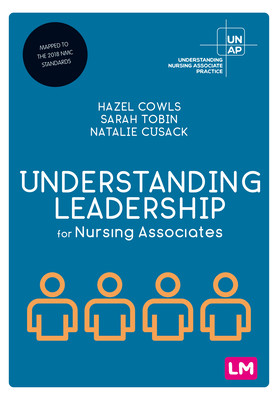 Understanding Leadership for Nursing Associates (Cowls Hazel)(Paperback)