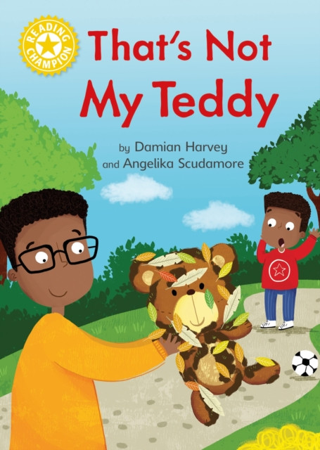 Reading Champion: That's Not My Teddy - Independent Reading Yellow 3 (Harvey Damian)(Paperback / softback)