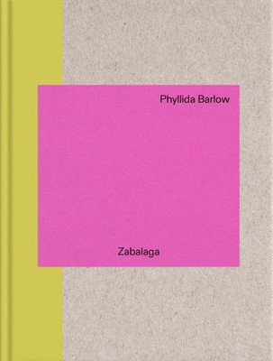 Phyllida Barlow: In Zabalaga (Barlow Phillyda)(Pevná vazba)