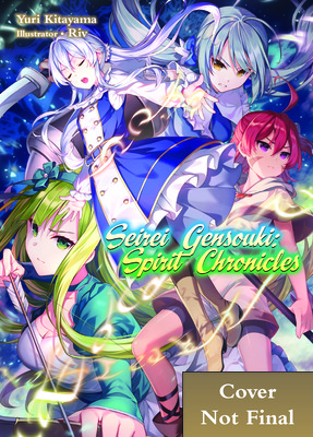 Seirei Gensouki: Spirit Chronicles: Omnibus 10 (Kitayama Yuri)(Paperback)