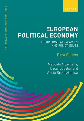 European Political Economy: Theoretical Approaches and Policy Issues(Paperback / softback)
