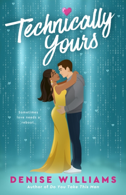 Technically Yours (Williams Denise)(Paperback / softback)