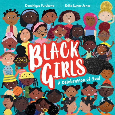 Black Girls - A Celebration of You! (Furukawa Dominique)(Paperback / softback)
