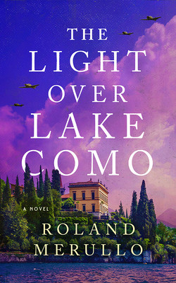 The Light Over Lake Como (Merullo Roland)(Paperback)