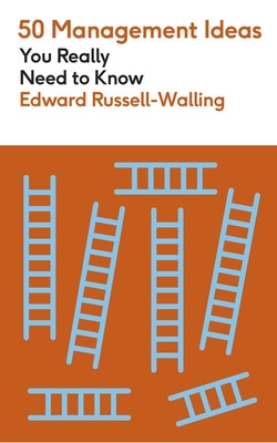 50 Management Ideas You Really Need to Know (Russell-Walling Edward)(Mass Market Paperbound)