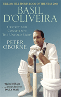 Basil D'oliveira - Cricket and Controversy (Oborne Peter)(Paperback / softback)