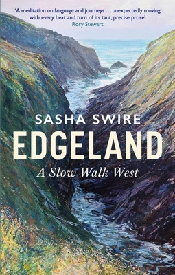 Edgeland - Walking the South West Coast Path (Swire Sasha)(Paperback / softback)