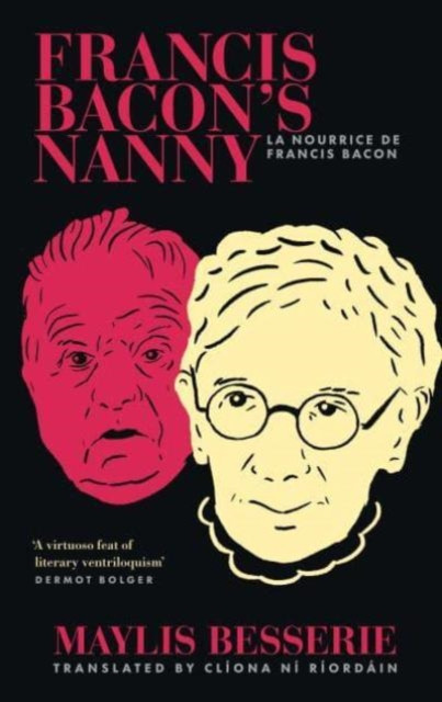 Francis Bacon's Nanny (Besserie Maylis)(Paperback / softback)