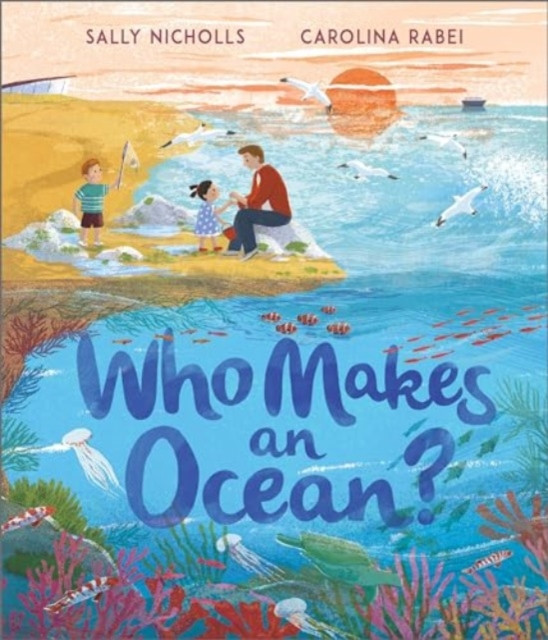 Who Makes an Ocean? (Nicholls Sally)(Paperback / softback)