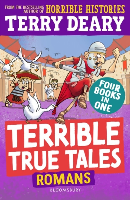 Terrible True Tales: Romans - From the author of Horrible Histories, perfect for 7+ (Deary Terry)(Paperback / softback)