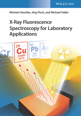 X-Ray Fluorescence Spectroscopy for Laboratory Applications (Haschke Michael)(Pevná vazba)