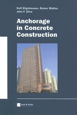 Anchorage in Concrete Construction (Eligehausen Rolf (Stuttgart Germany))(Pevná vazba)