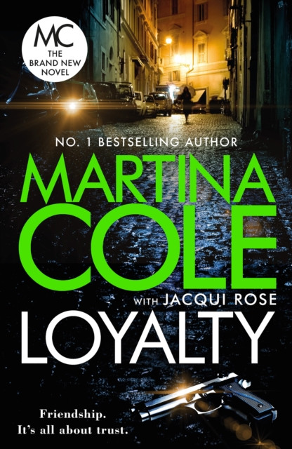 Loyalty - The brand new novel from the bestselling author (Cole Martina)(Paperback / softback)