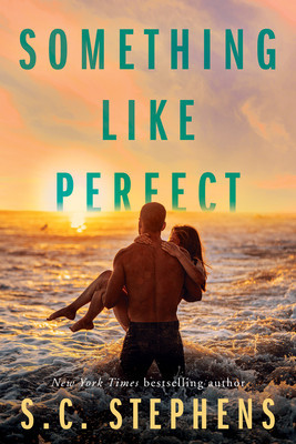 Something Like Perfect (Stephens S. C.)(Paperback)