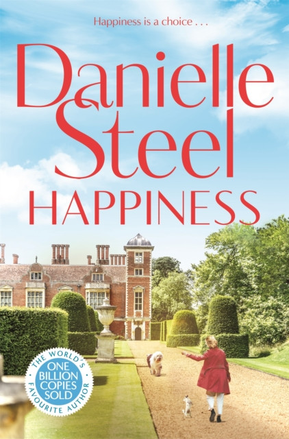 Happiness - The inspirational new story of courage and self-love from the billion copy bestseller (Steel Danielle)(Paperback / softback)