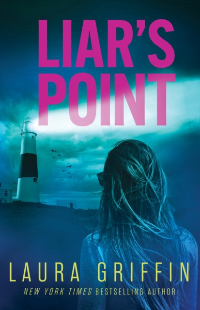 Liar's Point - A romantic thriller sure to have you on the edge of your seat! (Griffin Laura)(Paperback / softback)