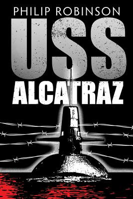 USS Alcatraz (Robinson Philip)(Paperback)