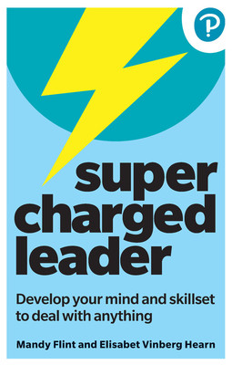 Supercharged Leader: Develop Your Mind and Skillset to Deal with Anything (Flint Mandy)(Paperback)