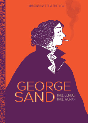 George Sand: True Genius, True Woman (Vidal Sverine)(Paperback)