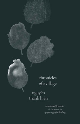 Chronicles of a Village (Hien Nguyen Thanh)(Paperback)