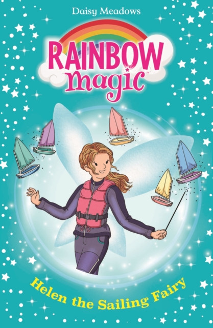 Rainbow Magic: Helen the Sailing Fairy - The Water Sports Fairies Book 1 (Meadows Daisy)(Paperback / softback)