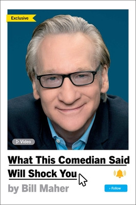 What This Comedian Said Will Shock You (Maher Bill)(Pevná vazba)
