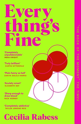 Everything's Fine: The Completely Addictive 'Should They - Shouldn't They' Romance (Rabess Cecilia)(Paperback)